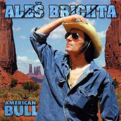 Aleš Brichta : American Bull